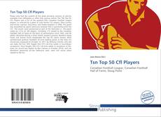 Copertina di Tsn Top 50 Cfl Players