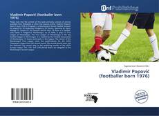 Portada del libro de Vladimir Popović (footballer born 1976)