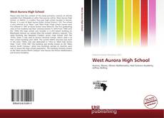 Borítókép a  West Aurora High School - hoz