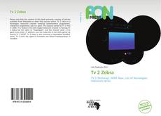 Bookcover of Tv 2 Zebra