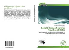 Bookcover of Ronald Reagan Supreme Court candidates