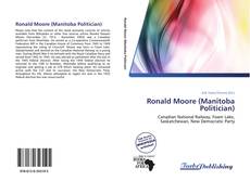 Copertina di Ronald Moore (Manitoba Politician)