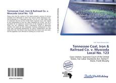 Bookcover of Tennessee Coal, Iron & Railroad Co. v. Muscoda Local No. 123