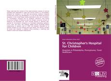 Capa do livro de St. Christopher's Hospital for Children 