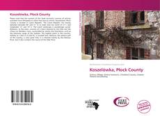 Bookcover of Koszelówka, Płock County