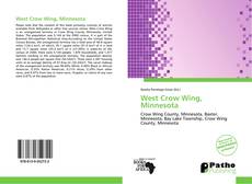 Bookcover of West Crow Wing, Minnesota