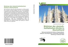 Bookcover of Bistümer der römisch-katholischen Kirche in Deutschland