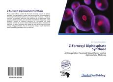 Capa do livro de Z-Farnesyl Diphosphate Synthase 