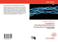 Buchcover von Tryptophan Dimethylallyltransferase