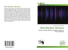 Bookcover of West Glendive, Montana