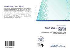 Capa do livro de West Glacier (Amtrak station) 