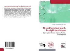 Couverture de Thioethanolamine S-Acetyltransferase