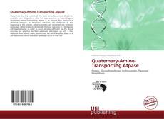 Portada del libro de Quaternary-Amine-Transporting Atpase