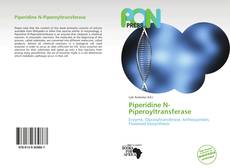 Bookcover of Piperidine N-Piperoyltransferase