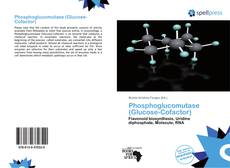 Bookcover of Phosphoglucomutase (Glucose-Cofactor)