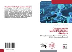 Oxoglutarate Dehydrogenase (Nadp+) kitap kapağı