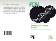 Bookcover of Microtubule-Severing Atpase