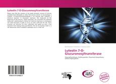 Bookcover of Luteolin 7-O-Glucuronosyltransferase