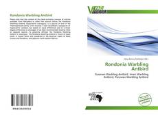 Copertina di Rondonia Warbling Antbird