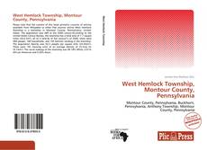 Bookcover of West Hemlock Township, Montour County, Pennsylvania