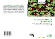 Обложка Tennessee World War II Army Airfields