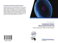 Copertina di Isovitexin Beta-Glucosyltransferase