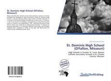 Bookcover of St. Dominic High School (O'Fallon, Missouri)