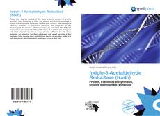 Bookcover of Indole-3-Acetaldehyde Reductase (Nadh)