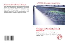 Copertina di Tennessee Valley Railroad Museum