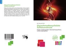 Portada del libro de Glycochenodeoxycholate Sulfotransferase