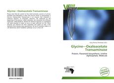 Bookcover of Glycine—Oxaloacetate Transaminase