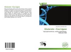 Bookcover of Glutarate—Coa Ligase