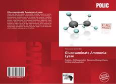 Glucosaminate Ammonia-Lyase的封面