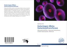 Borítókép a  Galactogen 6Beta-Galactosyltransferase - hoz