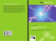 Bookcover of Formimidoylglutamate Deiminase