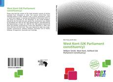 Bookcover of West Kent (UK Parliament constituency)