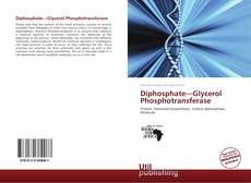 Couverture de Diphosphate—Glycerol Phosphotransferase