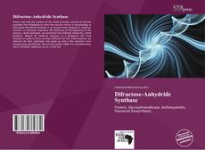 Buchcover von Difructose-Anhydride Synthase