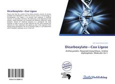 Capa do livro de Dicarboxylate—Coa Ligase 