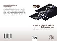 Buchcover von Cis-Dihydroethylcatechol Dehydrogenase