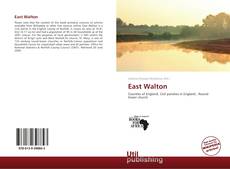 Bookcover of East Walton