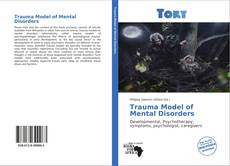 Portada del libro de Trauma Model of Mental Disorders