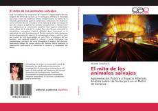 Buchcover von El mito de los animales salvajes