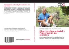 Hipertensión arterial y Prescripción del ejercicio的封面