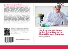Bookcover of Las Preconcepciones de los Estudiantes de Bioanálisis en Quimica