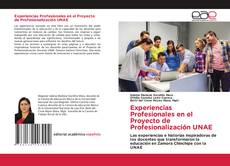 Capa do livro de Experiencias Profesionales en el Proyecto de Profesionalización UNAE 