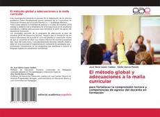 Bookcover of El método global y adecuaciones a la malla curricular