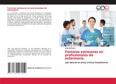Couverture de Factores estresores en profesionales de enfermería