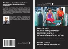 Trastornos musculoesqueléticos comunes en las extremidades inferiores.的封面