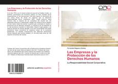 Couverture de Las Empresas y la Protección de los Derechos Humanos